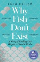 Why Fish Don't Exist: A Story of Finding Our Way in a Chaotic World