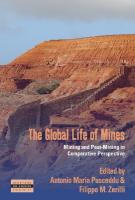 Global Life of Mines: Mining and Post-Mining in Comparative Perspective