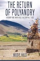 Return of Polyandry: Kinship and Marriage in Central Tibet