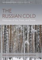 Russian Cold: Histories of Ice, Frost, and Snow