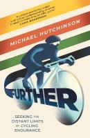 Further: Seeking the Distant Limits of Cycling Endurance Main
