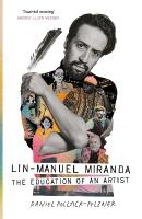 Lin-Manuel Miranda: The Education of an Artist Main
