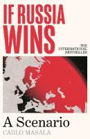 If Russia Wins: A Scenario Main