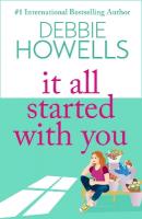 It All Started With You: A heartbreaking, uplifting read from Debbie Howells