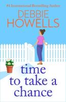 Time to Take a Chance: An emotional, life-affirming book club pick from Debbie Howells for 2024