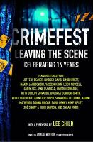CrimeFest: Leaving the Scene Celebrating 16 Years