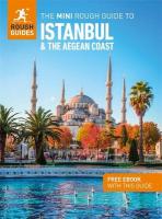Mini Rough Guide to Istanbul and the Aegean Coast: Travel Guide with eBook