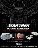 Star Trek The Next Generation: The U.S.S. Enterprise NCC-1701-D Illustrated  Handbook