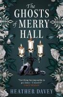 Ghosts of Merry Hall