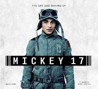 Art and Making of Mickey-17