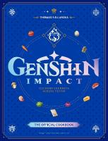 Genshin Impact Official Cookbook: Culinary Journeys Across Teyvat