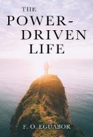 Power-Driven Life