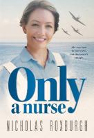 Only a Nurse