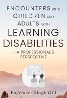 Encounters with Children and Young People with Learning Disabilities and  their Parents