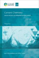 Cement Chemistry: Calcium silicates and anhydrous Portland cement 3rd New edition