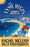 Lyme Regis Women's Swimming Club: A Twisty Dorset Mystery