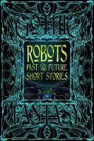 Robots Past & Future Short Stories