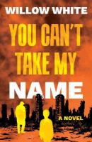 You Cant Take My Name