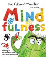 Colour Monster: Mindfulness: A feel-good activity book with 45 mandalas to colour
