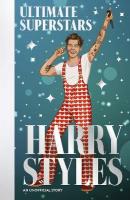 Ultimate Superstars: Harry Styles: When Dreams Come True