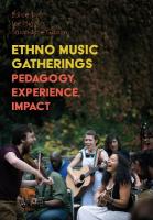 Ethno Music Gatherings: Pedagogy, Experience, Impact
