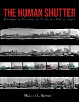 Human Shutter: Photographs, Stereoscopic Depth, and Moving Images