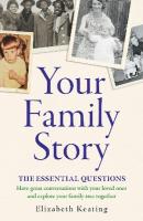 Your Family Story: The Essential Questions