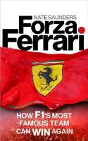 Forza Ferrari: How F1s Most Famous Team Can Win Again