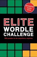 Elite Wordle Challenge: 500 puzzles to do anywhere, anytime, Volume 9