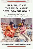 In Pursuit of the Sustainable Development Goals: Success Stories of Women Entrepreneurs in Emerging Economies