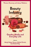 Beauty Industry: Gender, Media and Everyday Life