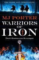 Warriors of Iron: A BRAND NEW, epic adventure series from MJ Porter
