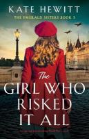 Girl Who Risked It All: An epic and heartbreaking World War 2 novel