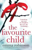 Favourite Child: A completely gripping, heart-wrenching and emotional page-turner