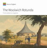 Woolwich Rotunda: From waltzes to wargames