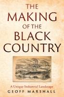 Making of the Black Country: A Unique Industrial Landscape