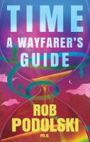 Time: A Wayfarers Guide