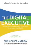 Digital Executive: Creating Innovative, Resilient Organizations in the Age of AI & Digital