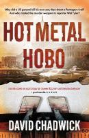 Hot Metal Hobo