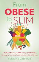 From OBESE To SLIM: HOW I LOST over 7 STONE (45Kg) in 9 MONTHS No Surgery, Injections, Soups &  Shakes or Diet Club Fees