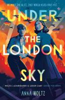 Under the London Sky: Without the Blitz, they would never have met