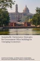 Sustainable Maintenance Strategies for Government Office Buildings in  Emerging Economies