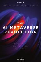 AI Metaverse Revolution: Transforming Multi-Business Scenarios (Volume 2)