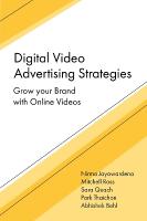 Digital Video Advertising Strategies: Grow your Brand with Online Videos