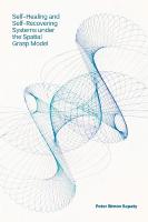 Self-Healing and Self-Recovering Systems under the Spatial Grasp Model