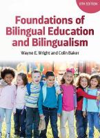 Foundations of Bilingual Education and Bilingualism 8th edition