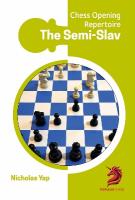 Semi-Slav: Chess Opening Repertoire