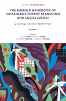 Emerald Handbook of Sustainable Energy Transition and Social Justice: Contemporary Issues and Debates in the Global South