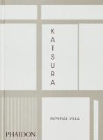 Katsura: Imperial Villa