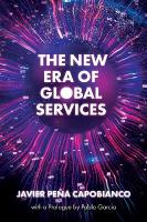 New Era of Global Services: A Framework for Successful Enterprises in Business Services and IT